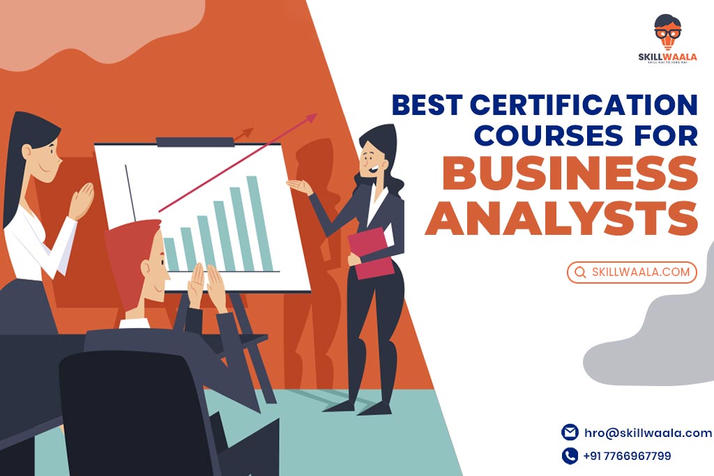 Best Certification Courses For Business Analysts