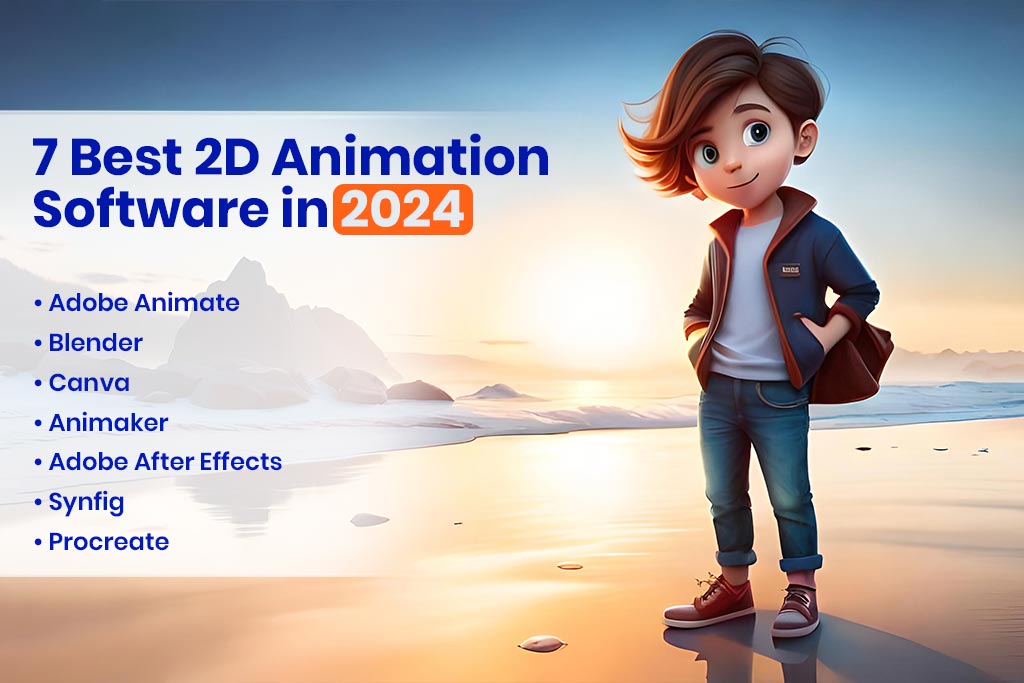 7 Best 2D Animation Software