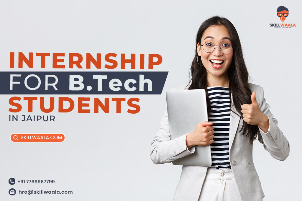 Internship for B.Tech Students in Jaipur