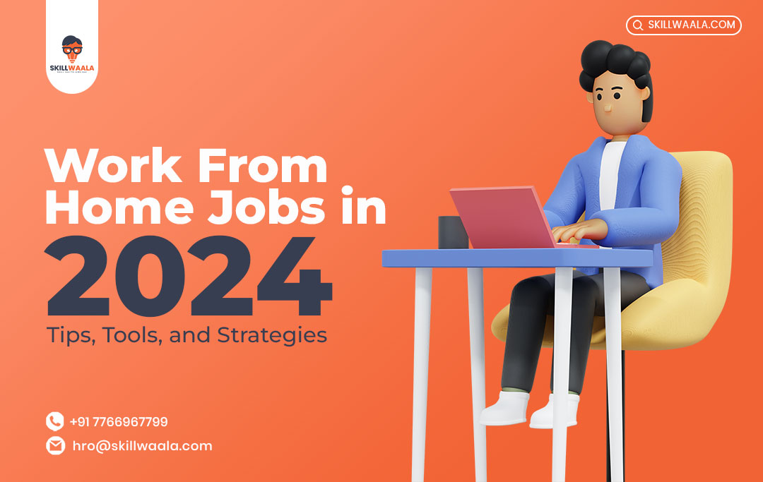 Work From Home Jobs in 2024