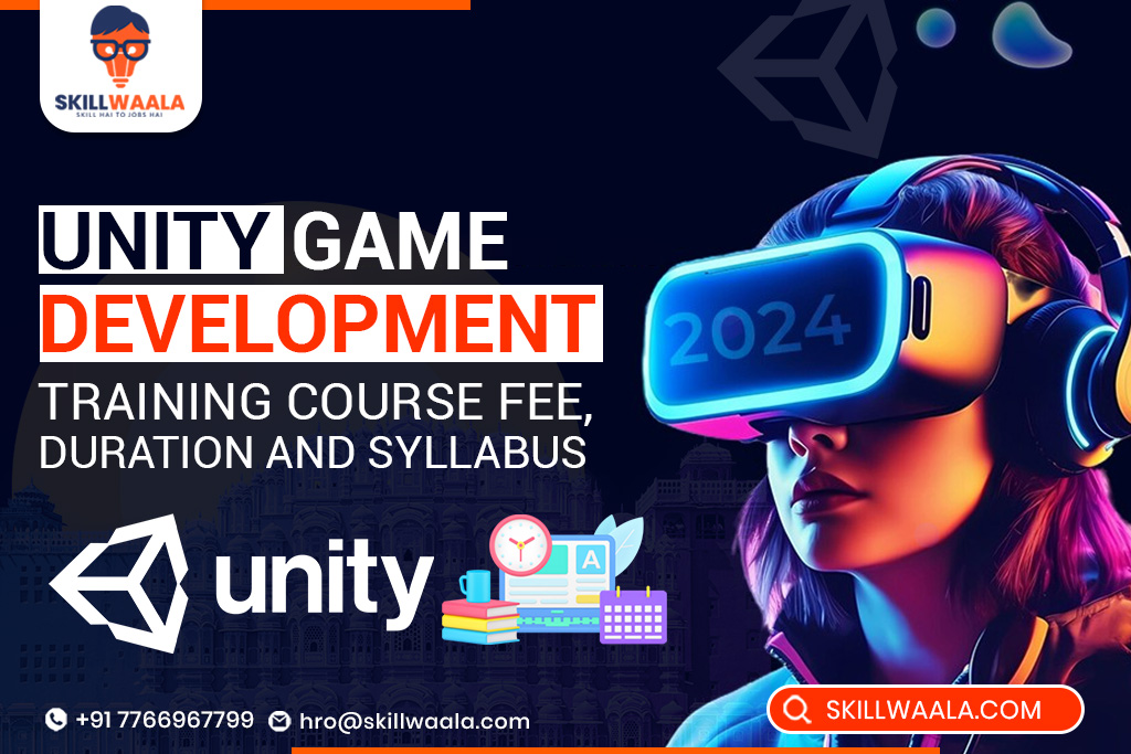 Unity Game Development Training Course Fee, Duration and Syllabus