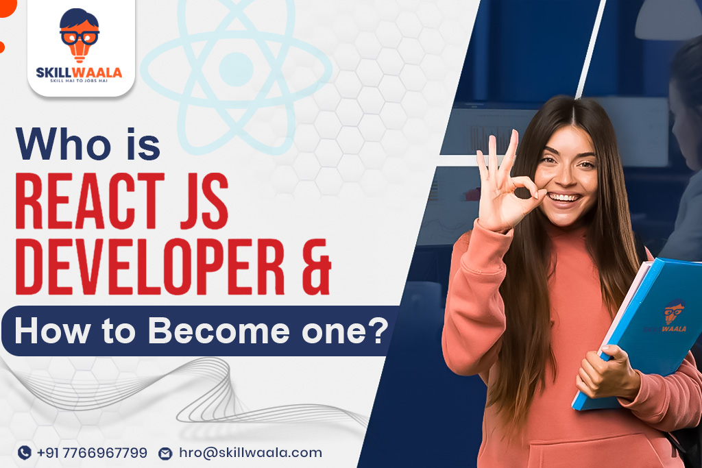 Who is React Js Developer & How to Become one?