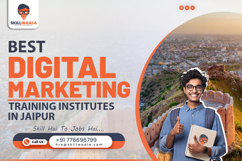 Top 12 Digital Marketing Training Institutes in Jaipur with Placement Assistance, Fees, Syllabus