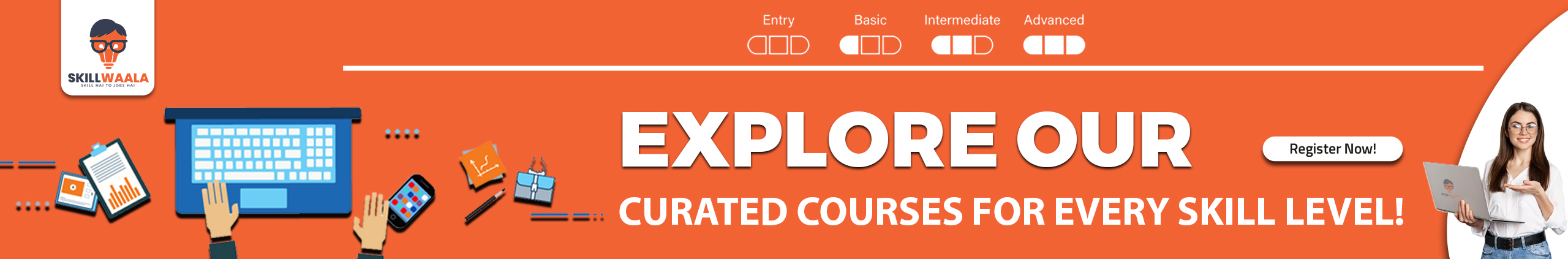 Explore Our  Courses