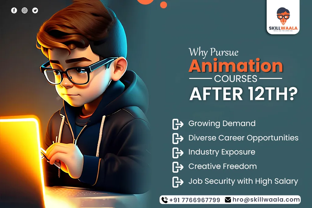 Why Pursue Animation Courses After 12th?