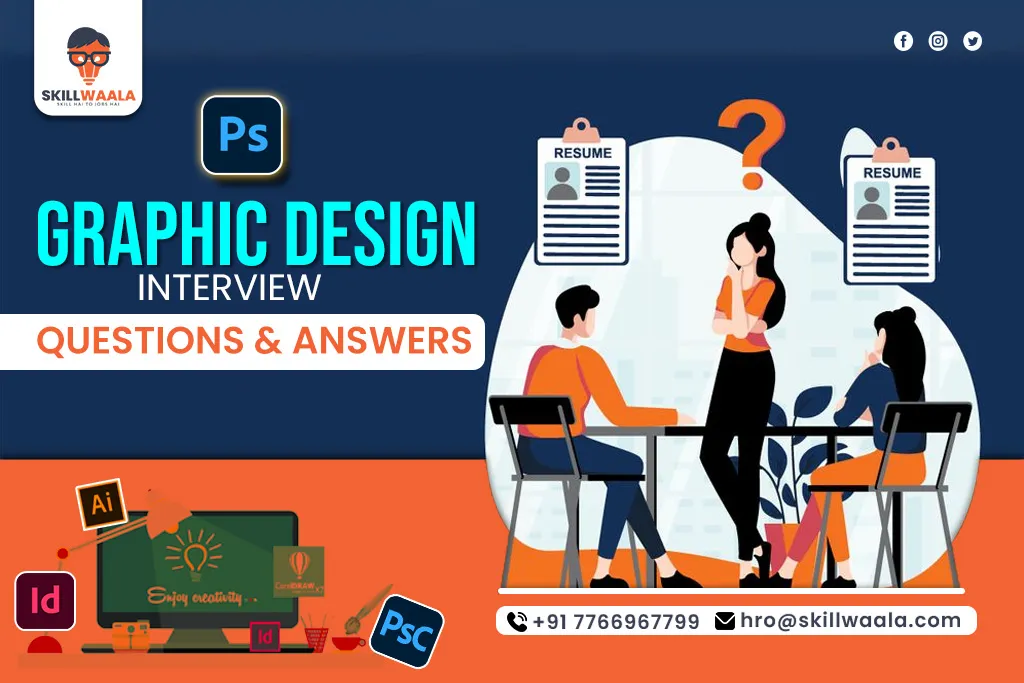 20+ Graphic Design Interview Questions and Answers