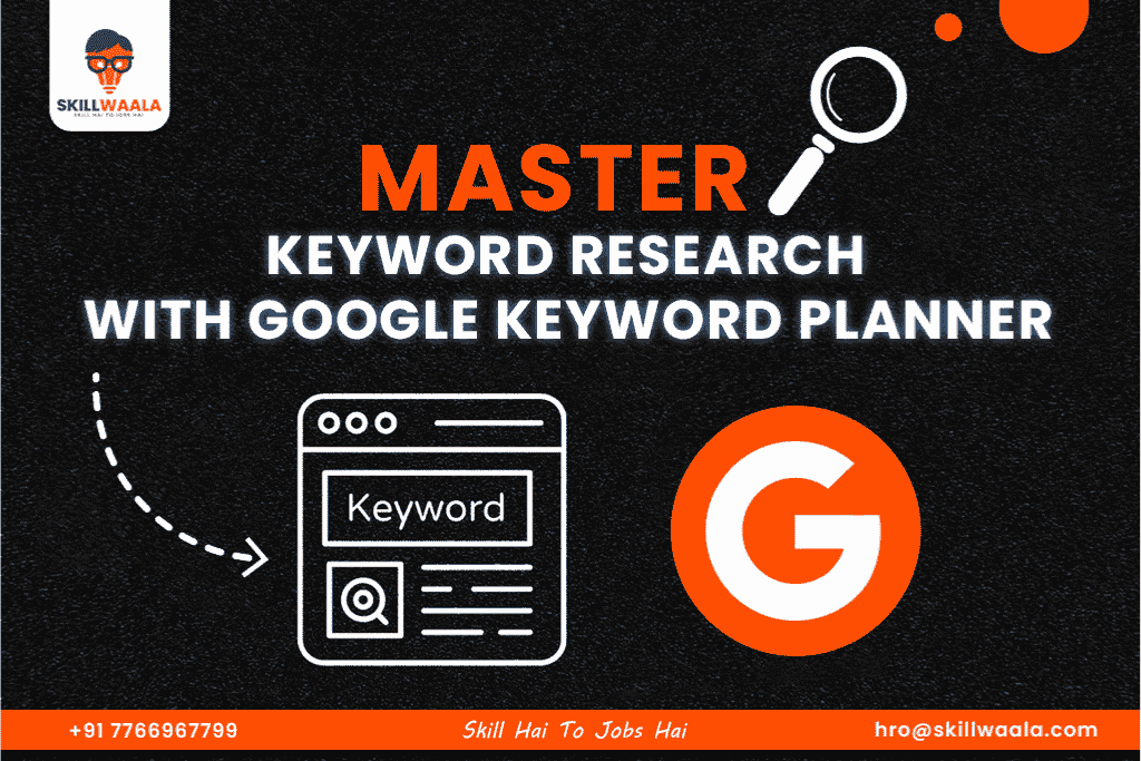 Google Keyword Planner: How to Set Up & Use It for Keyword Research