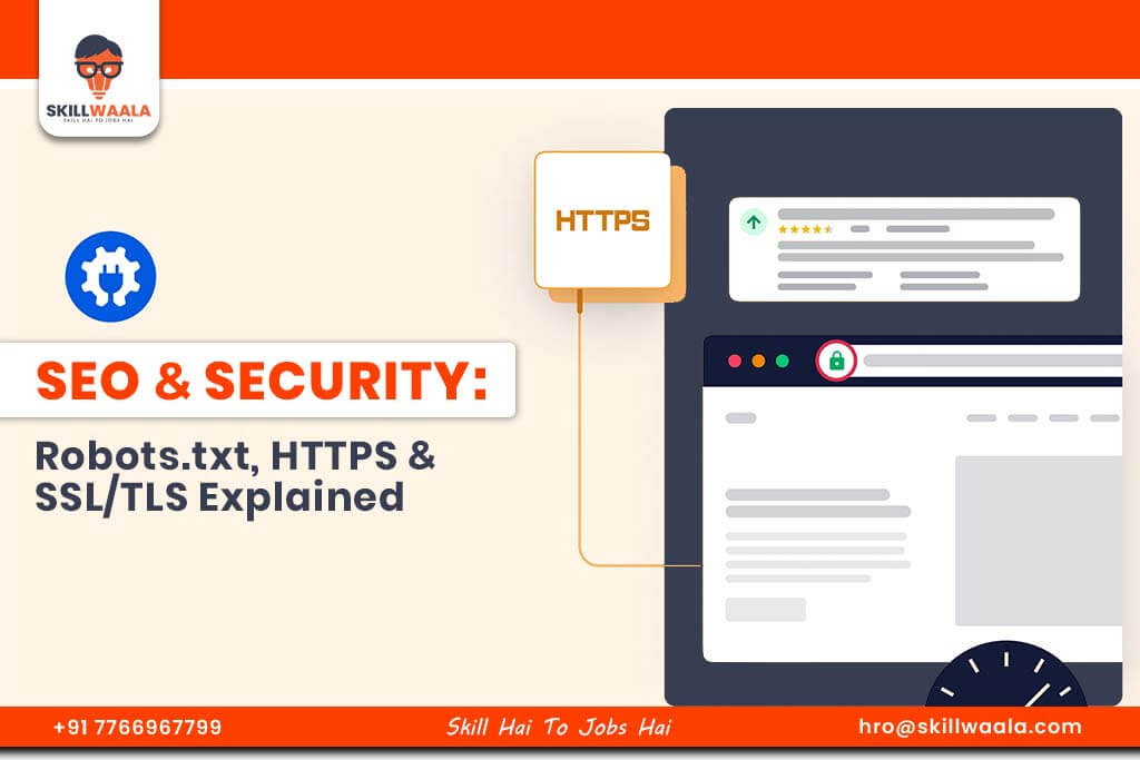 How Robots txt, HTTPS and SSL Impact Website