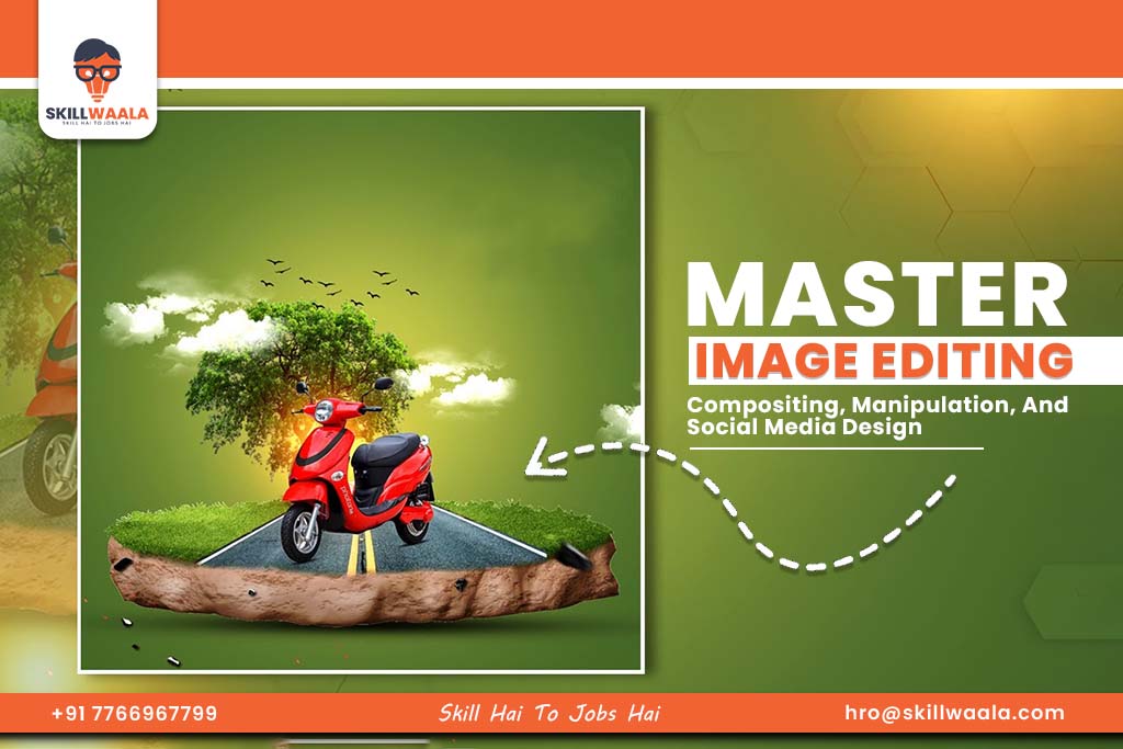 Mastering Digital Image Editing