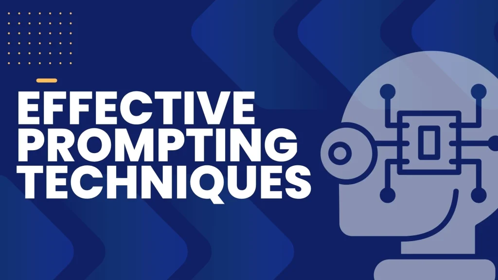 Effective prompting techniques for AI tools
