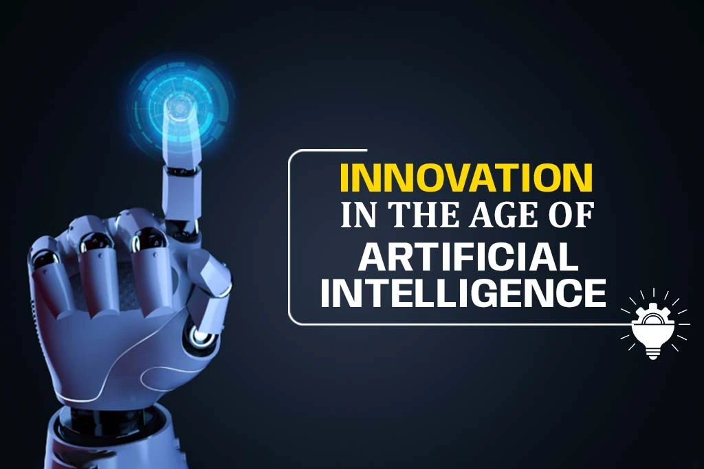 Innocation in the age of Artificial Intelligence