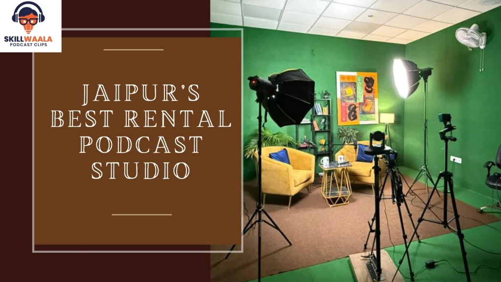 Start Your Podcast Journey with Skillwaala’s Content Studio Space