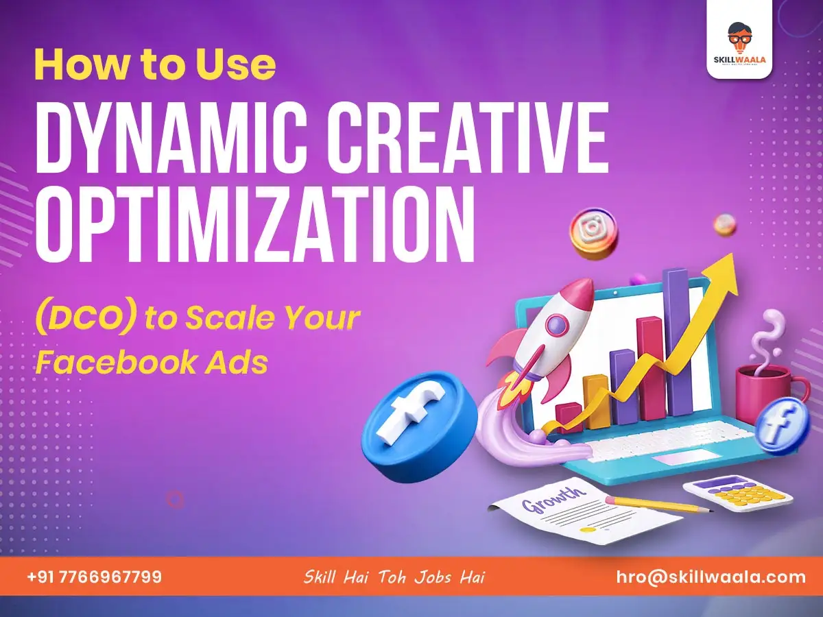 How to Use Dynamic Creative Optimization (DCO) to Scale Your Facebook Ads