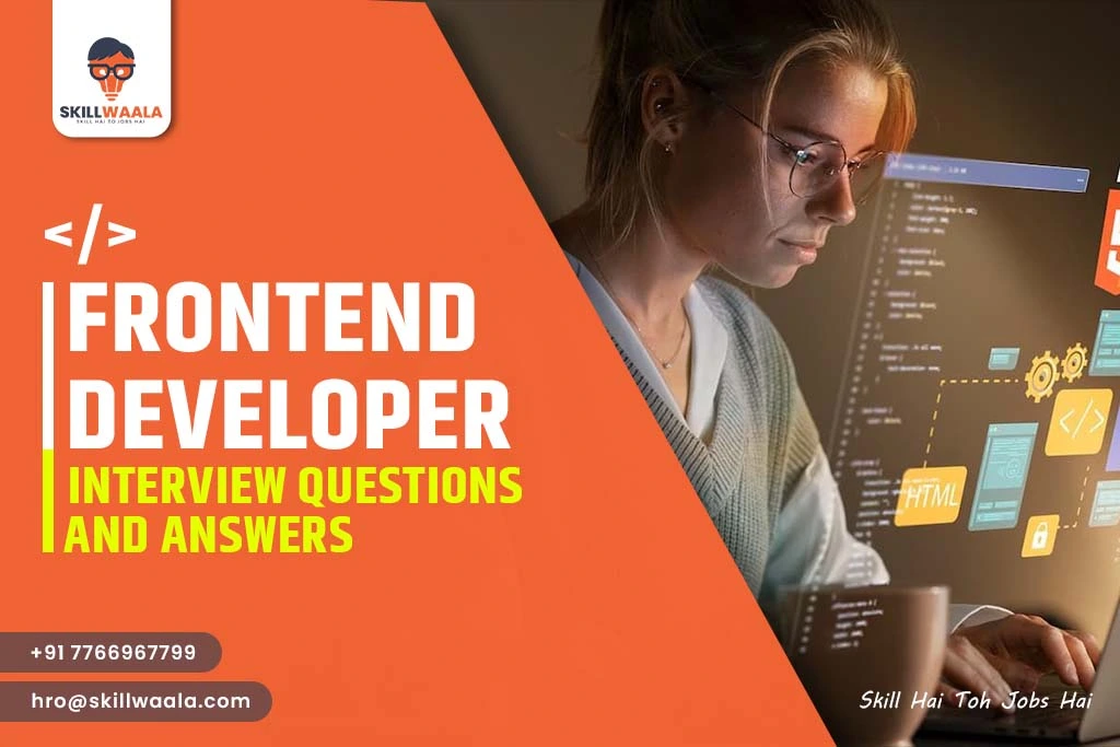 Frontend Developer Interview Questions and Answers