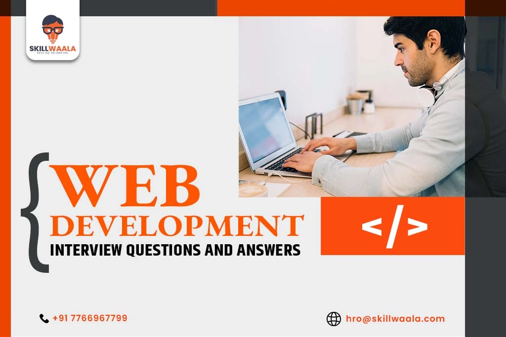 Web Development Interview Questions and Answers