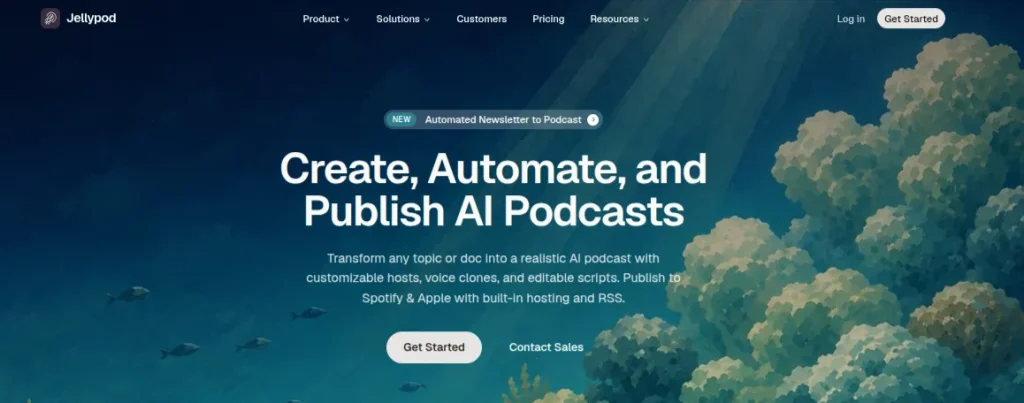 Jellypod: Best for Fully Automated Podcast Creation